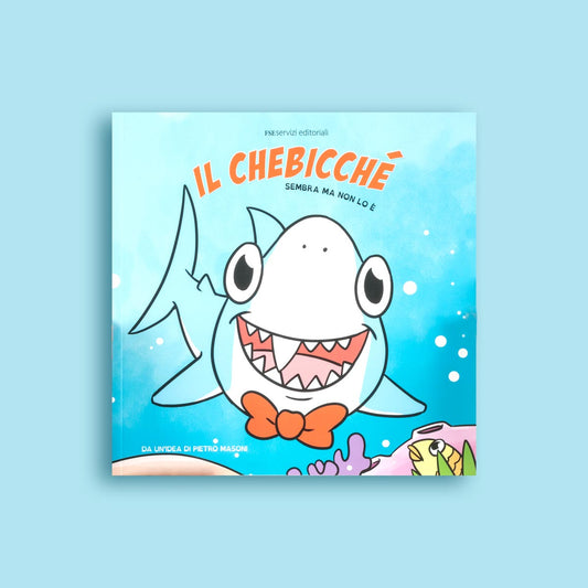 Albo illustrato Il Chebicché - sembra ma non lo è